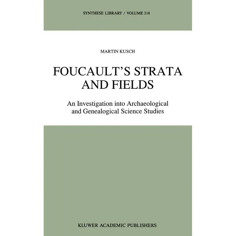 Foucaults Strata and Fields