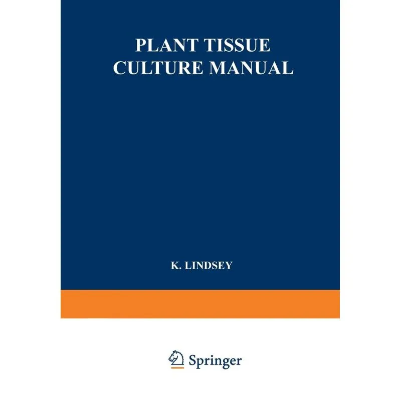 Plant Tissue Culture Manual