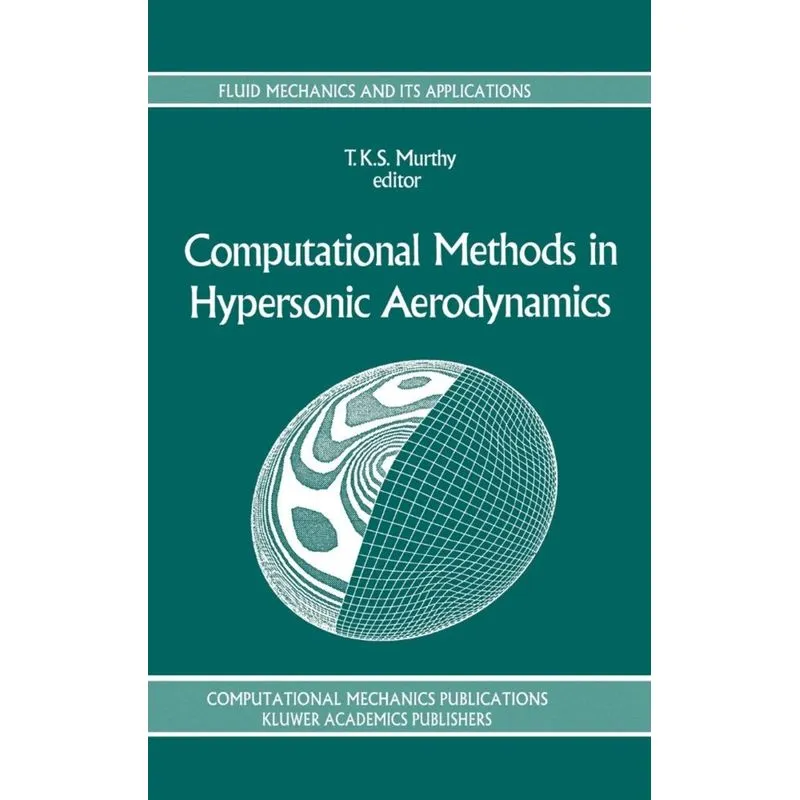 Computational Methods in Hypersonic Aerodynamics