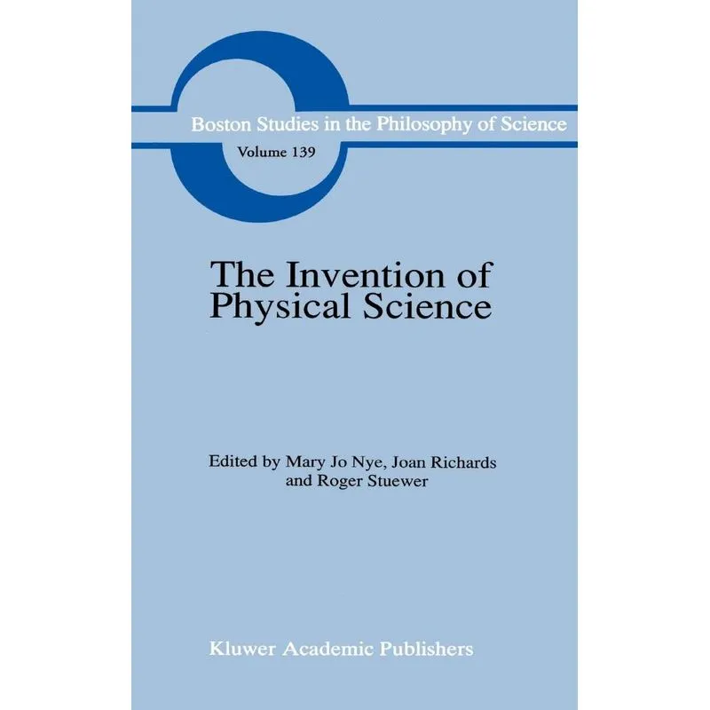 The Invention of Physical Science