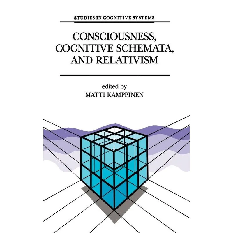 Consciousness, Cognitive Schemata, and Relativism