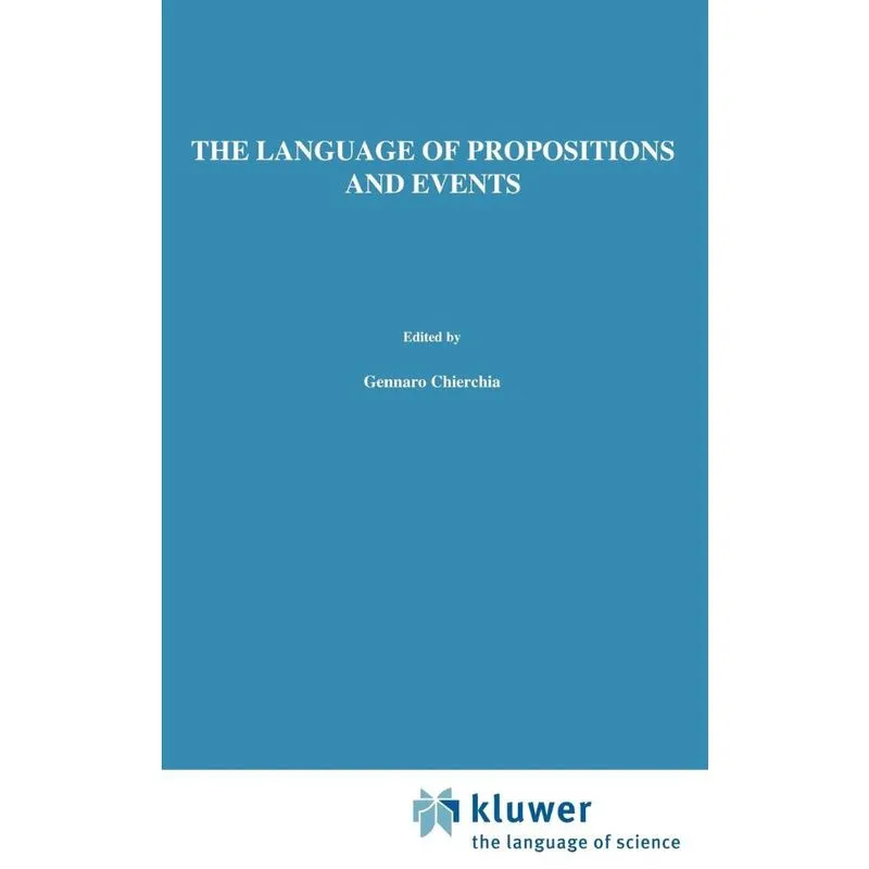 The Language of Propositions and Events
