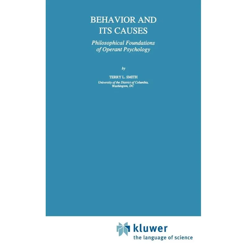Behavior and Its Causes