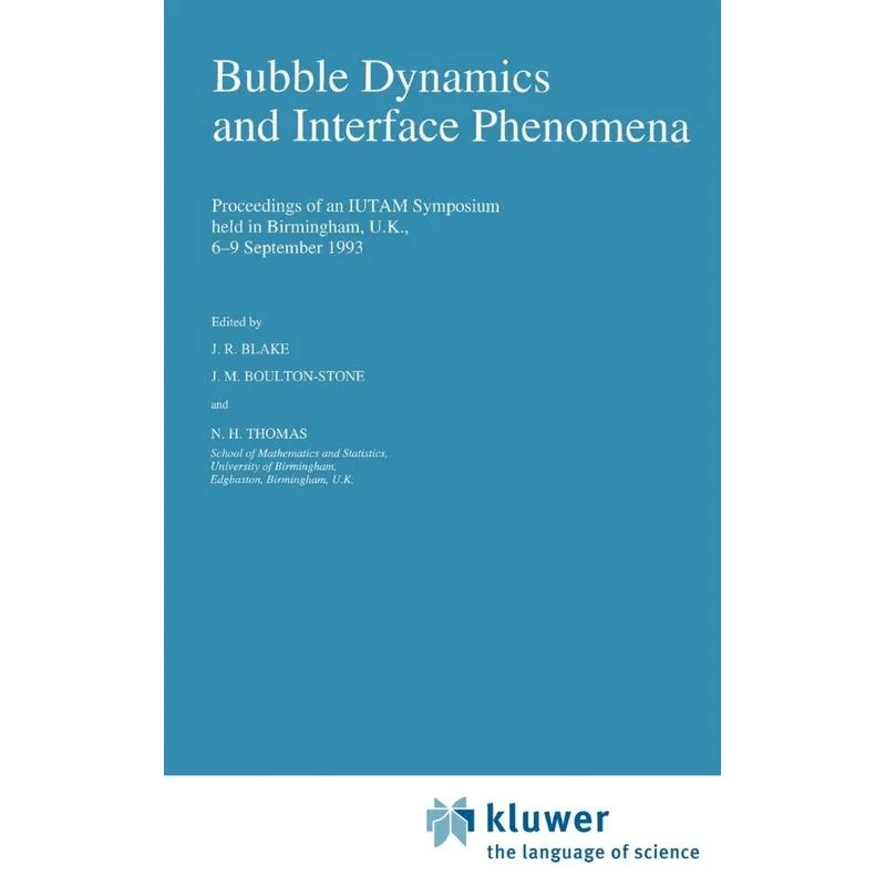 Bubble Dynamics and Interface Phenomena