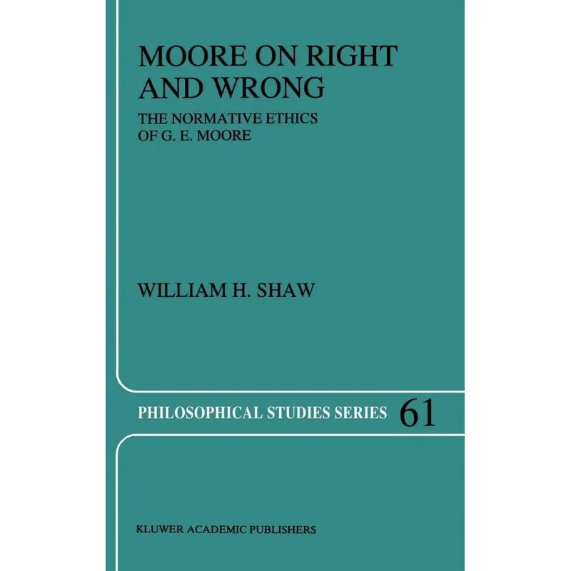 Moore on Right and Wrong