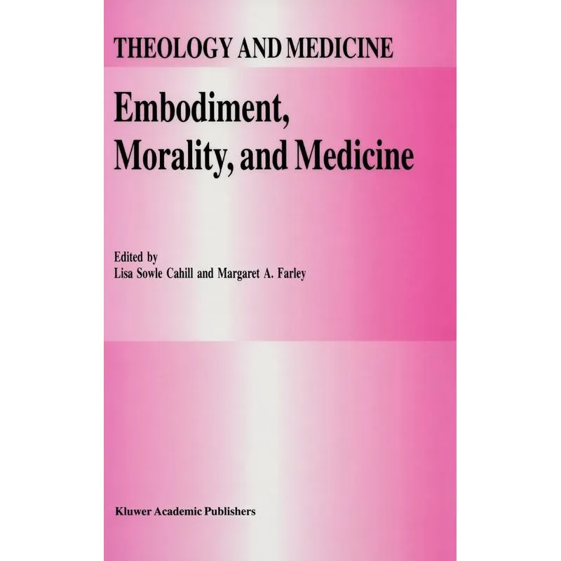 Embodiment, Morality, and Medicine