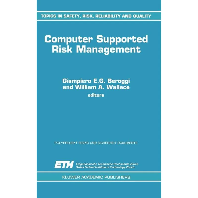 Computer Supported Risk Management