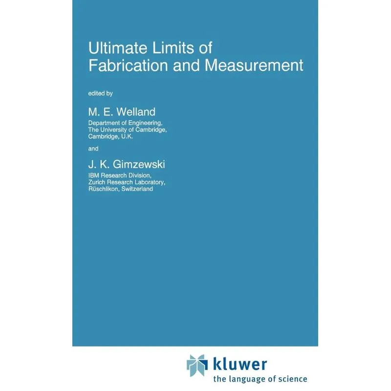 Ultimate Limits of Fabrication and Measurement