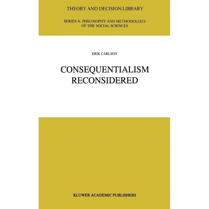 Consequentialism Reconsidered