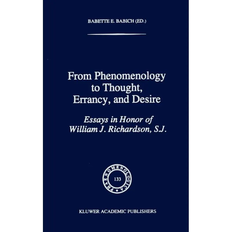 From Phenomenology to Thought, Errancy, and Desire