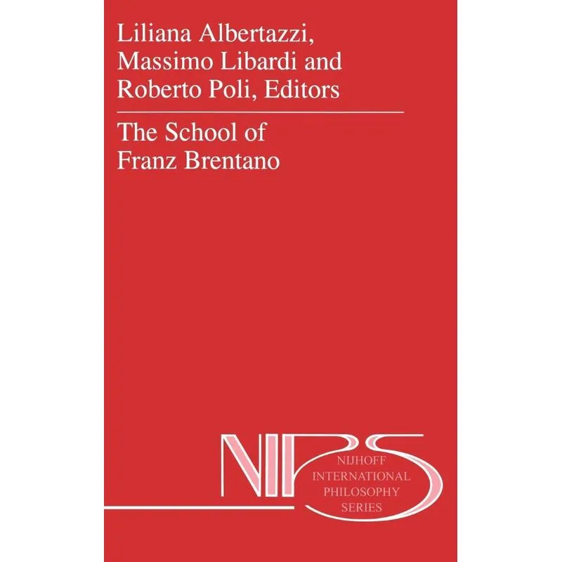 The School of Franz Brentano