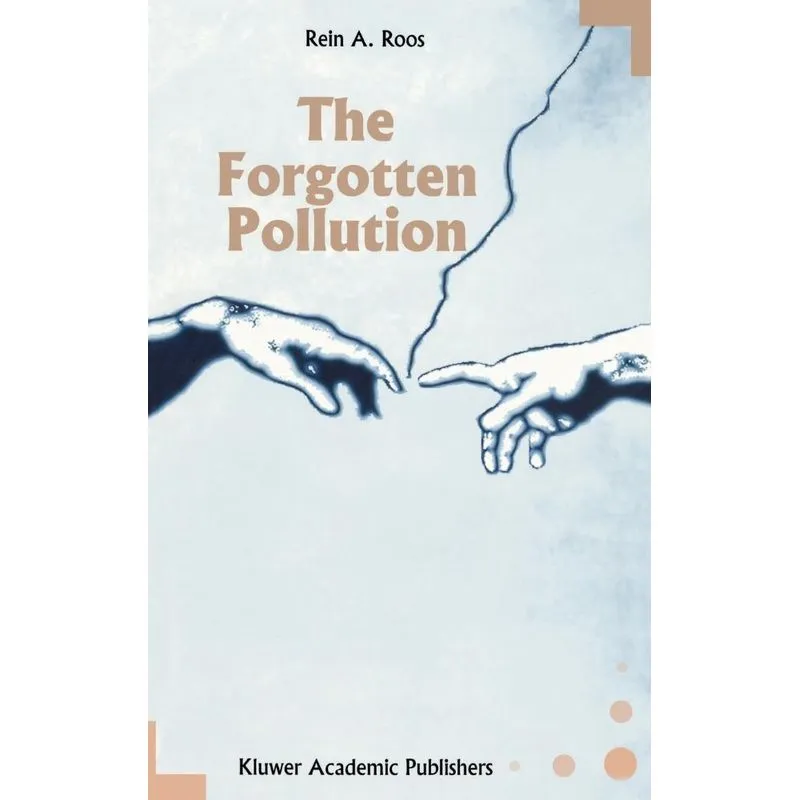 The Forgotten Pollution