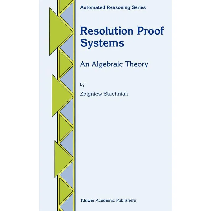 Resolution Proof Systems