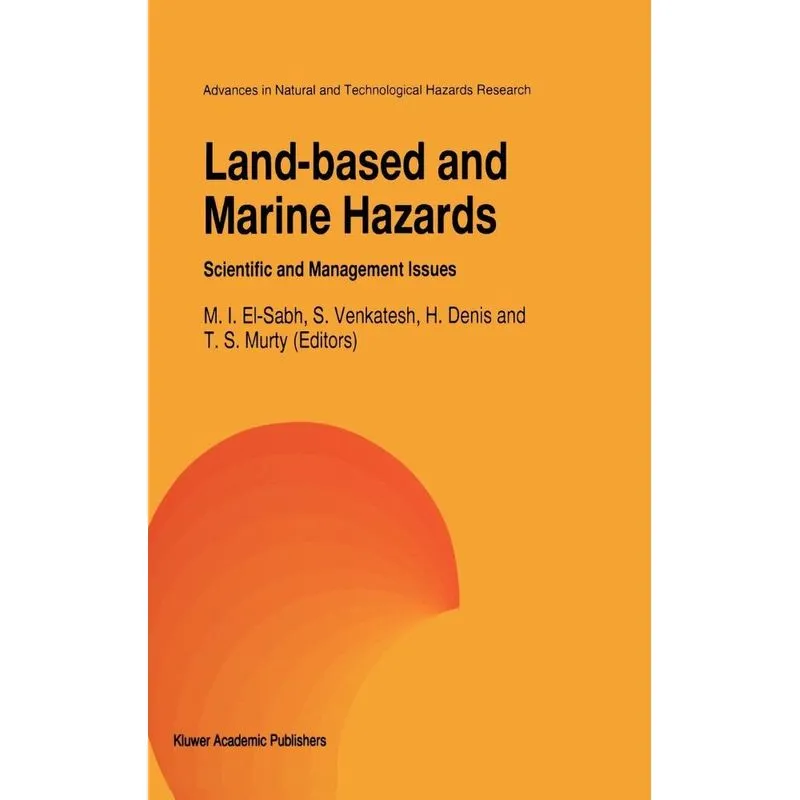 Land-Based and Marine Hazards