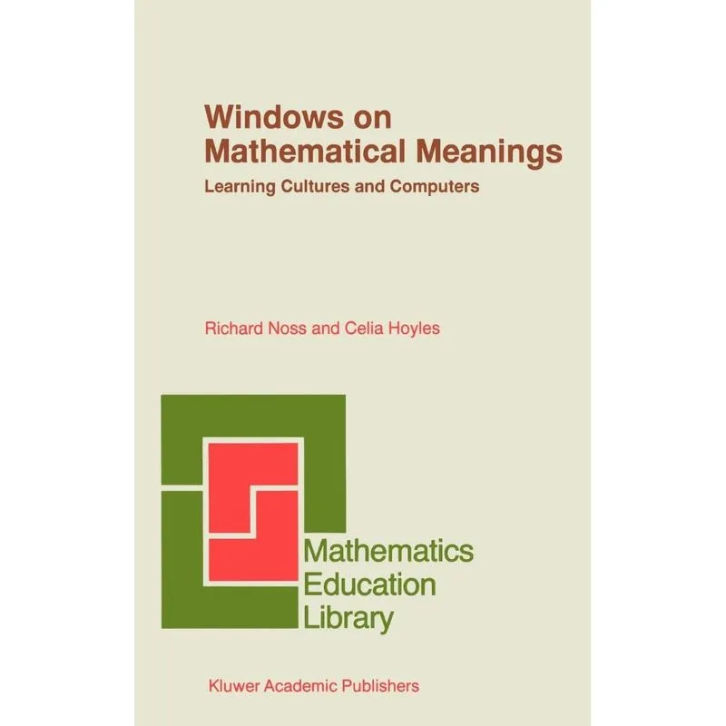 Windows on Mathematical Meanings