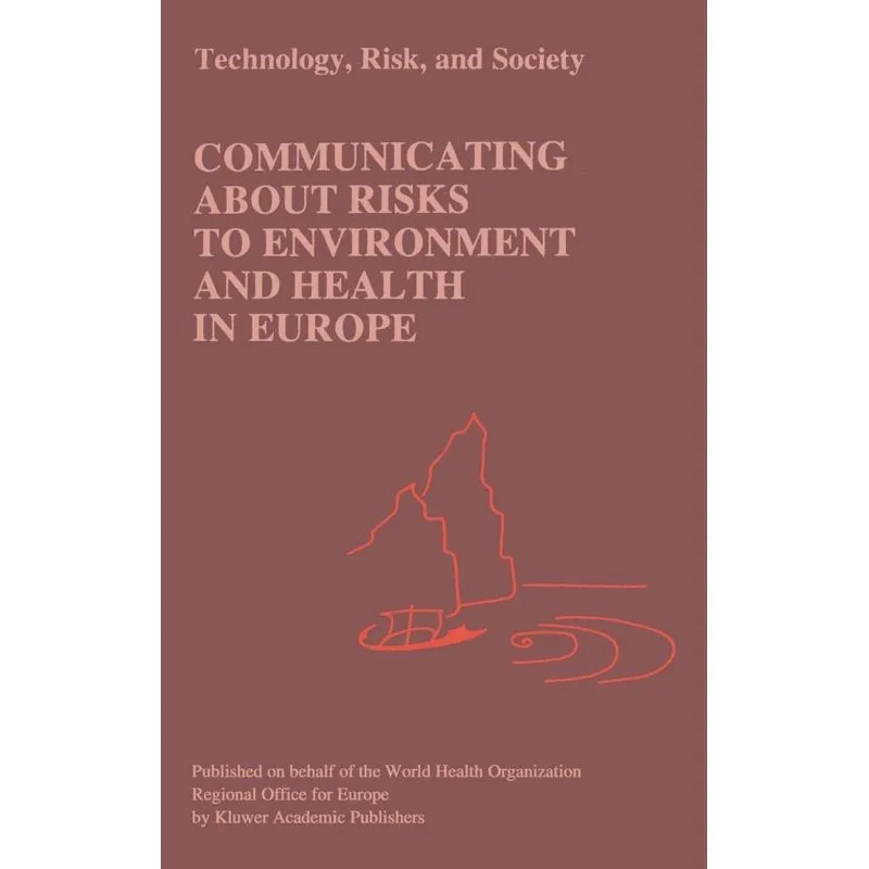 Communicating about Risks to Environment and Health in Euro