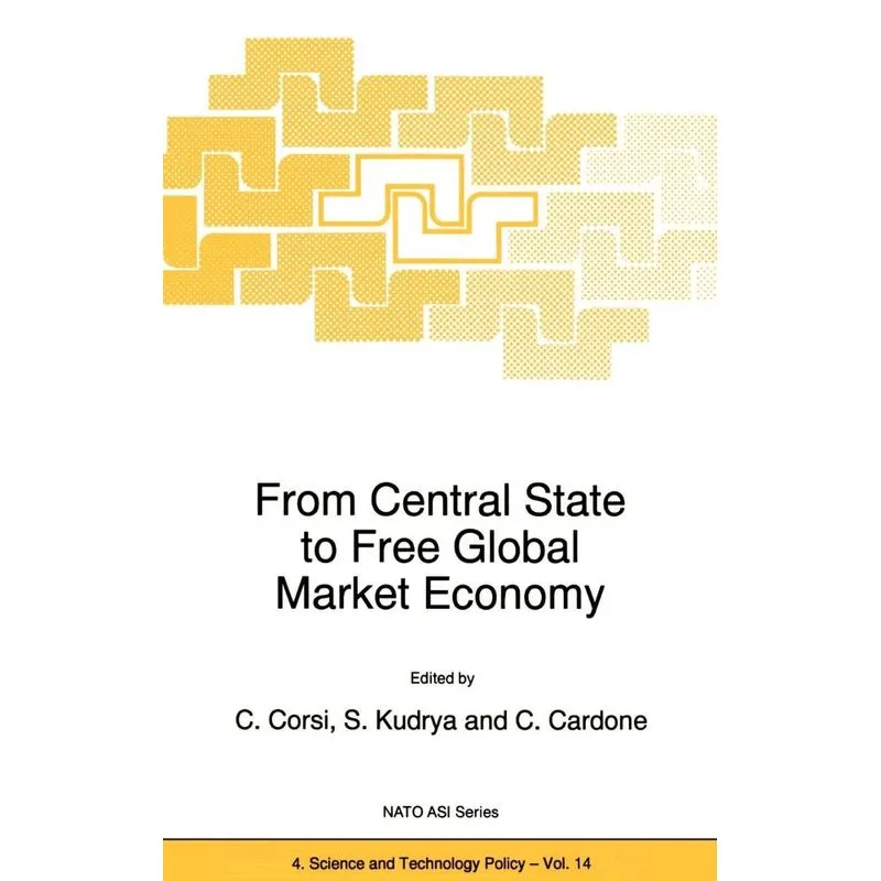 From Central State to Free Global Market Economy
