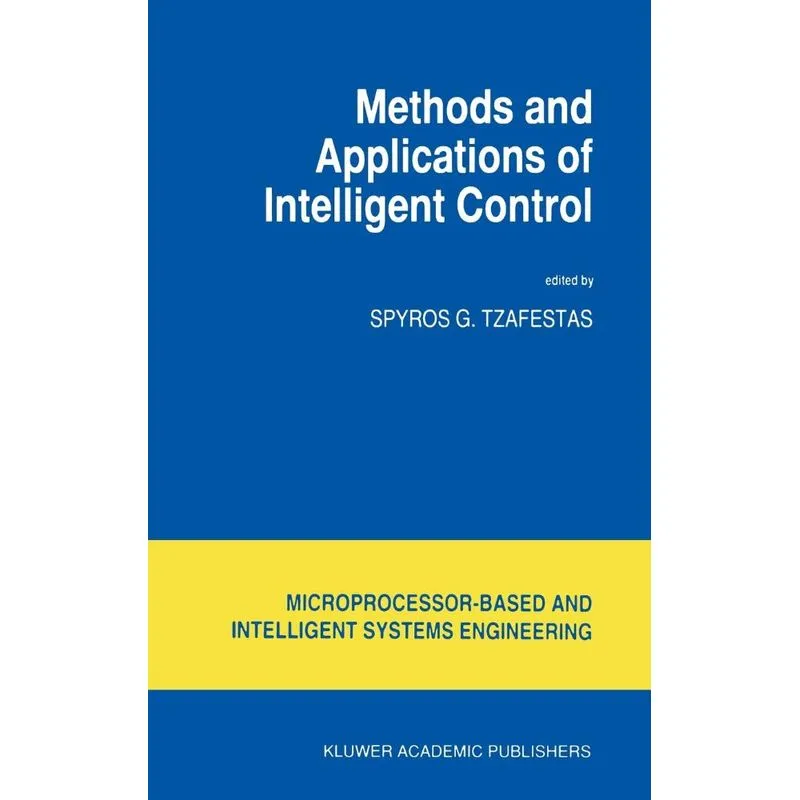 Methods and Applications of Intelligent Control