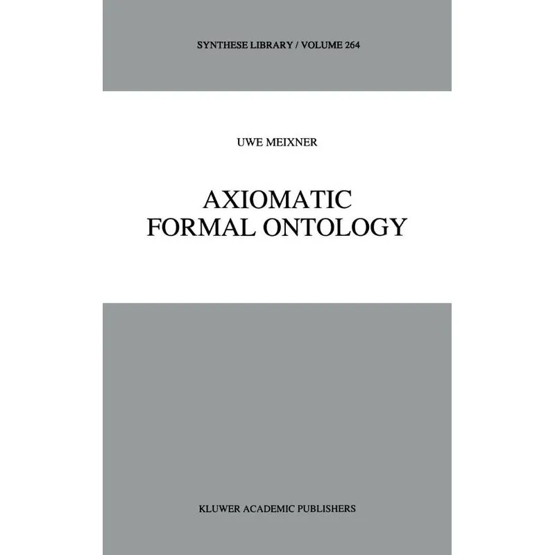 Axiomatic Formal Ontology