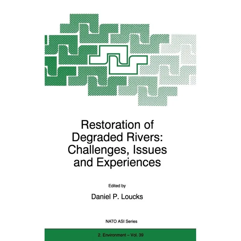 Restoration of Degraded Rivers