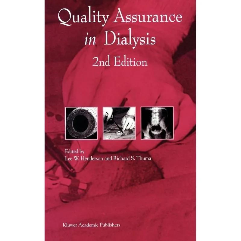 Quality Assurance in Dialysis