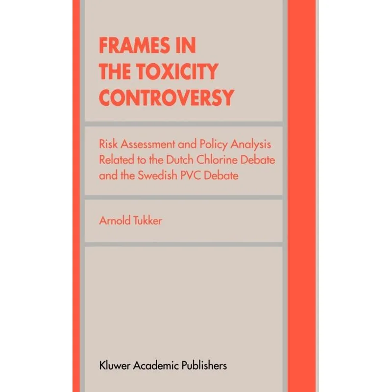 Frames in the Toxicity Controversy