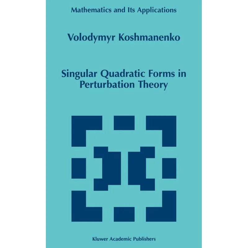 Singular Quadratic Forms in Perturbation Theory