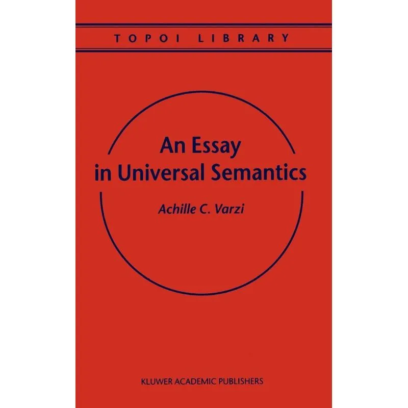 An Essay in Universal Semantics