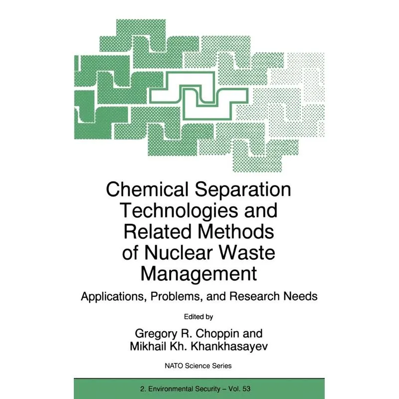 Chemical Separation Technologies and Related Methods of Nuc