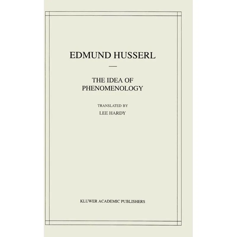The Idea of Phenomenology