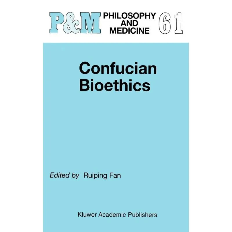 Confucian Bioethics