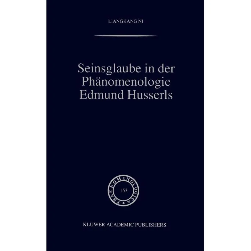 Seinsglaube in der Phänomenologie Edmund Husserls