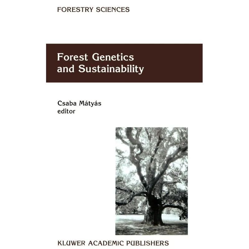 Forest Genetics and Sustainability