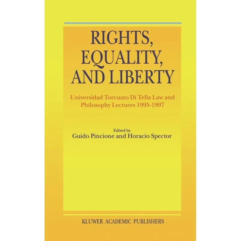 Rights, Equality, and Liberty