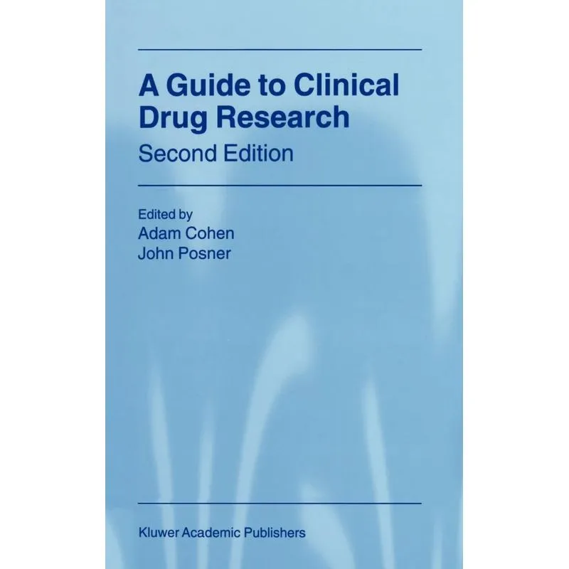 A Guide to Clinical Drug Research