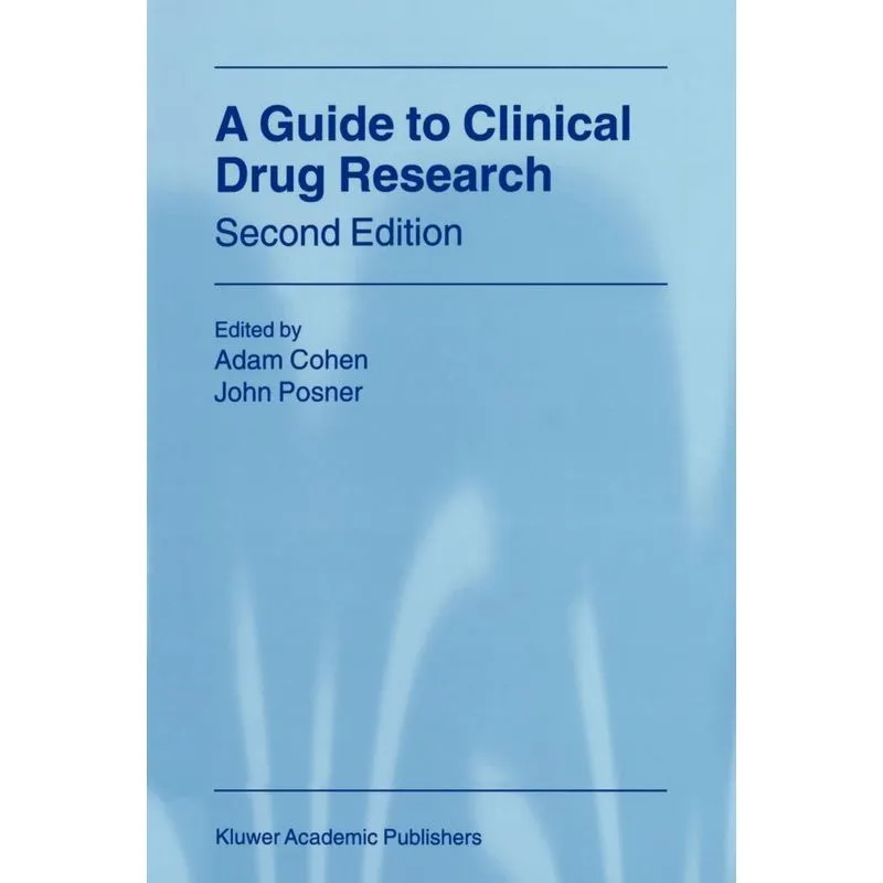 A Guide to Clinical Drug Research