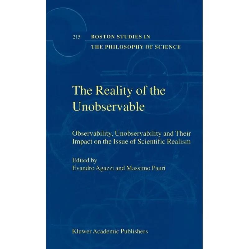 The Reality of the Unobservable
