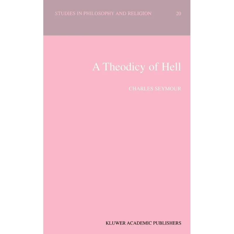 A Theodicy of Hell