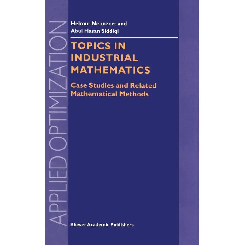 Topics in Industrial Mathematics