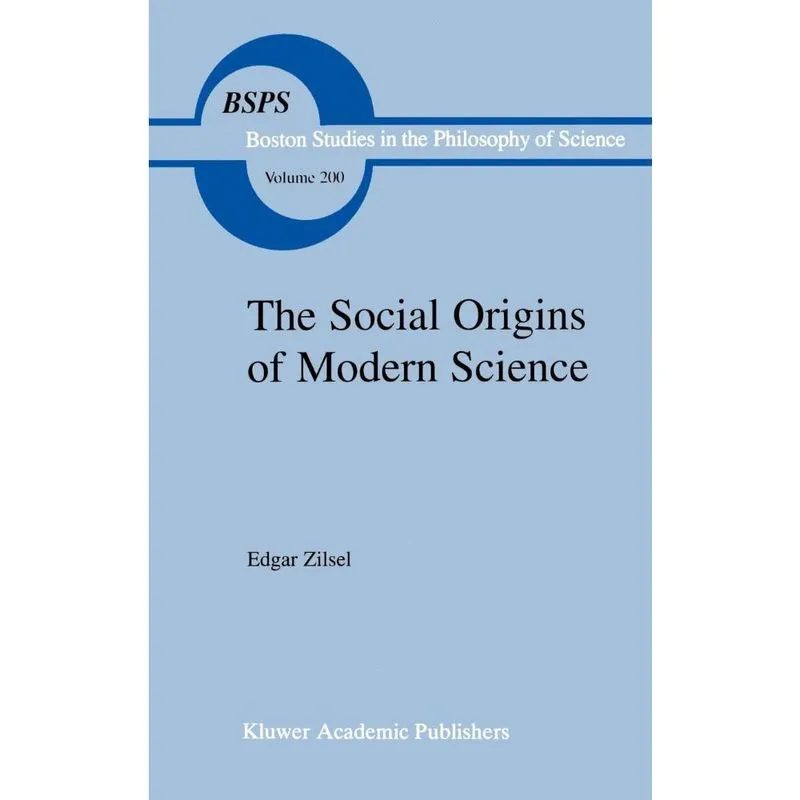 The Social Origins of Modern Science