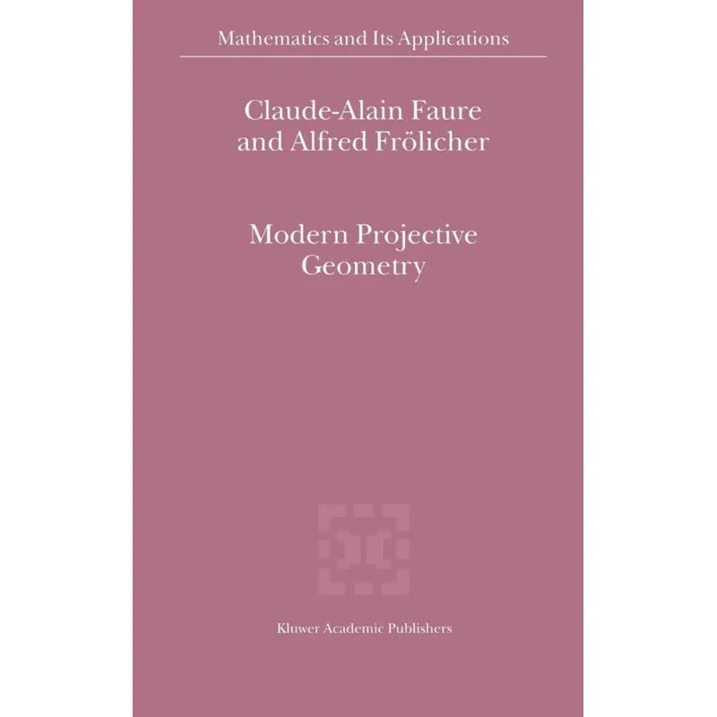 Modern Projective Geometry
