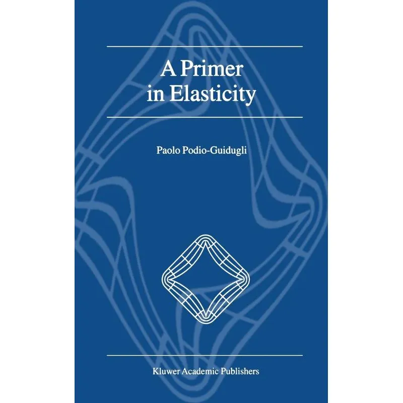 A Primer in Elasticity