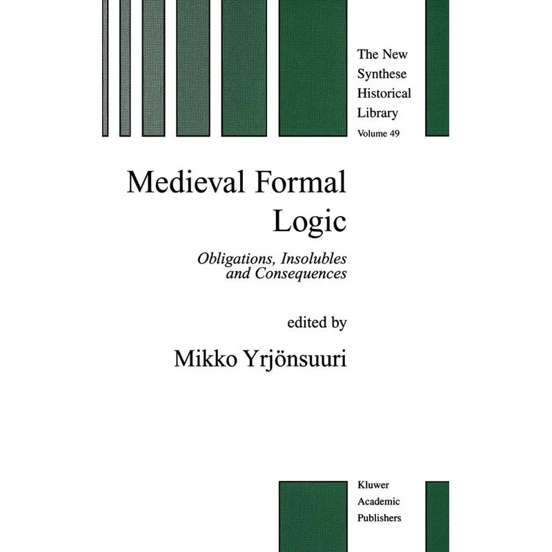 Medieval Formal Logic