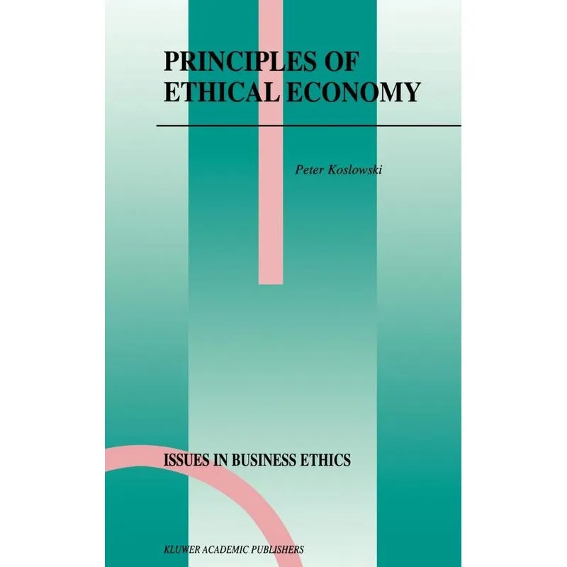 Principles of Ethical Economy