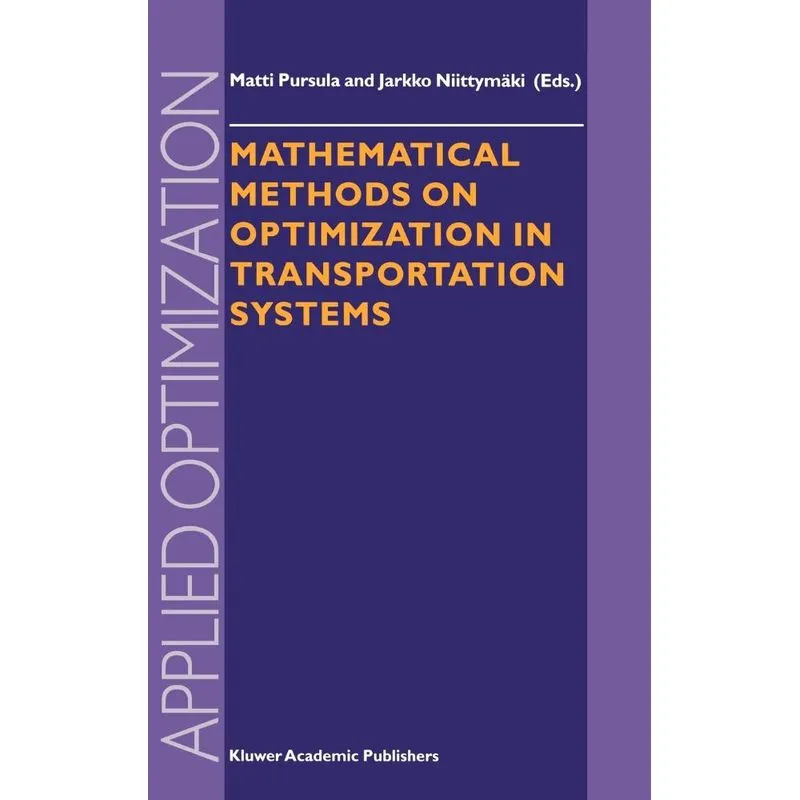 Mathematical Methods on Optimization in Transportation Syst