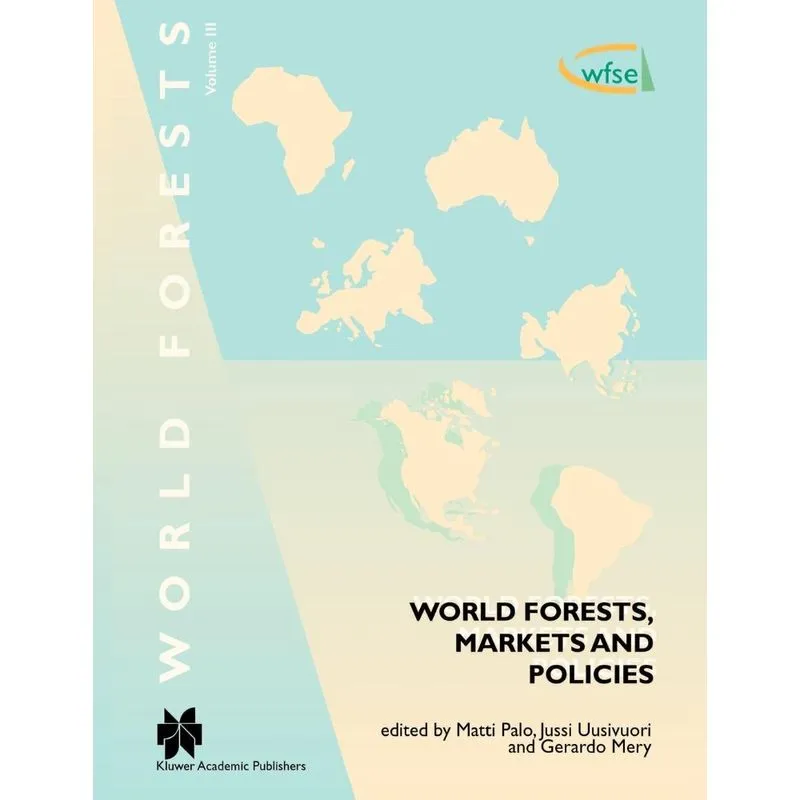 World Forests, Markets and Policies