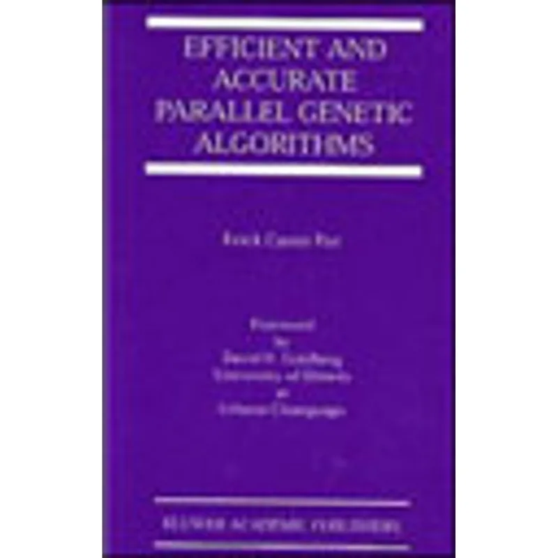 EFFICIENT AND ACCURATE PARALLEL GENETIC ALGORITHMS
