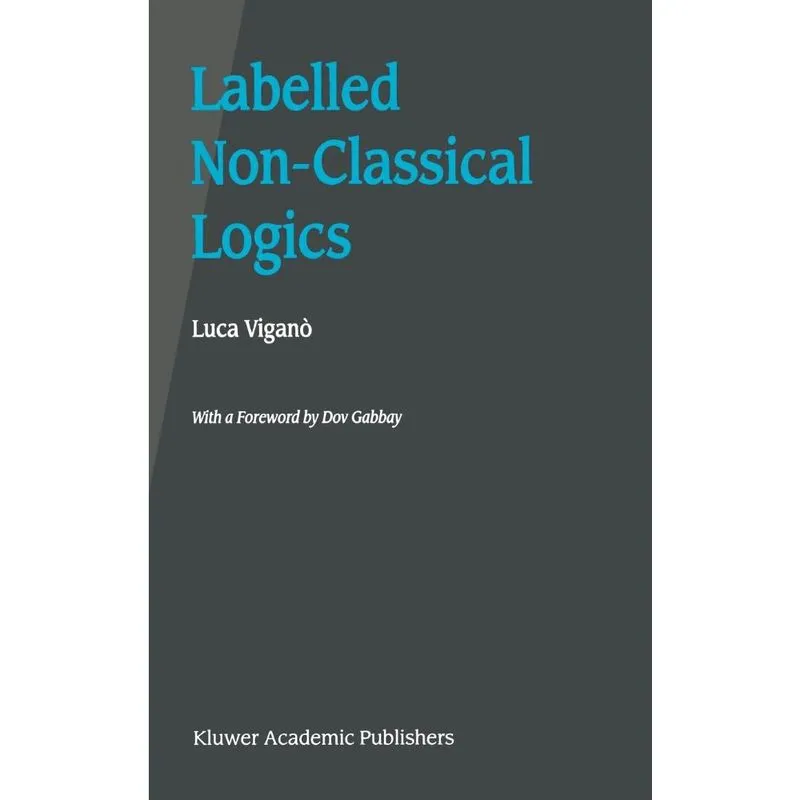 Labelled Non-Classical Logics