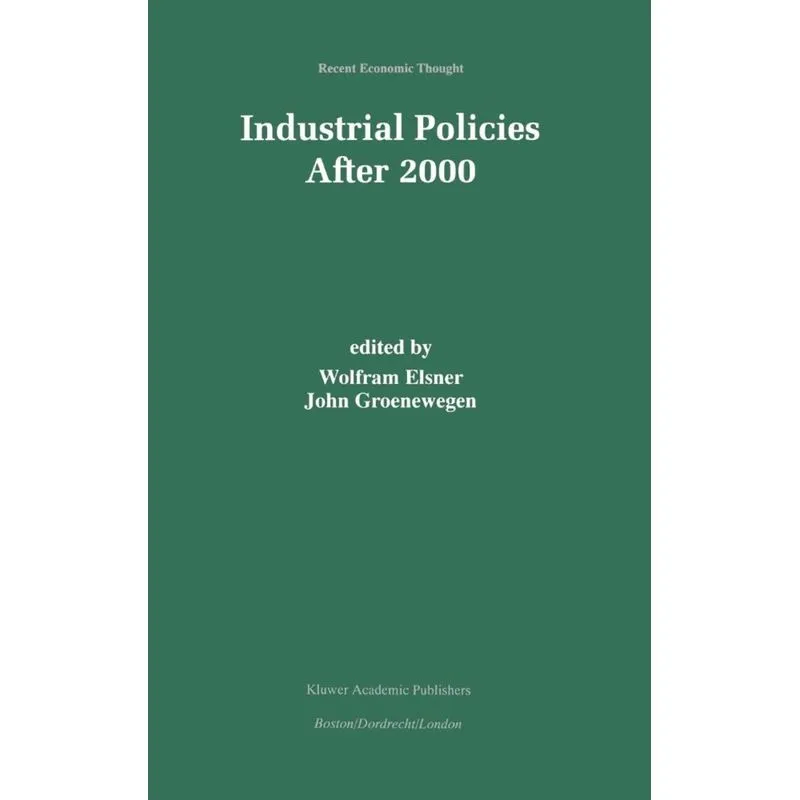 Industrial Policies After 2000