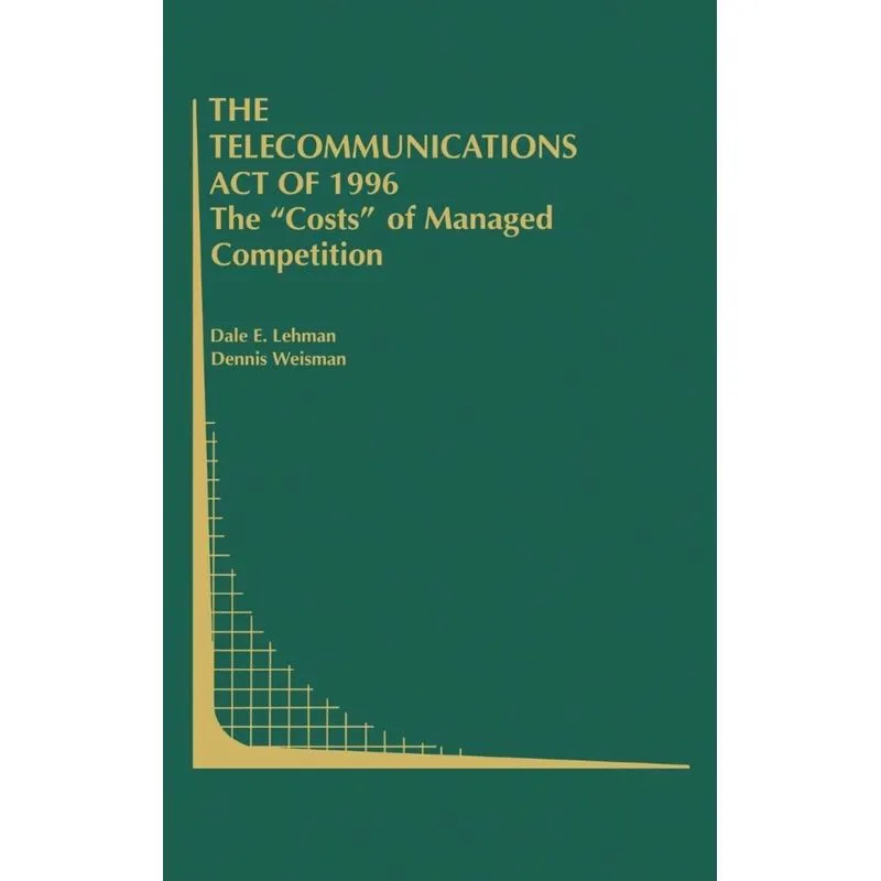 The Telecommunications Act of 1996